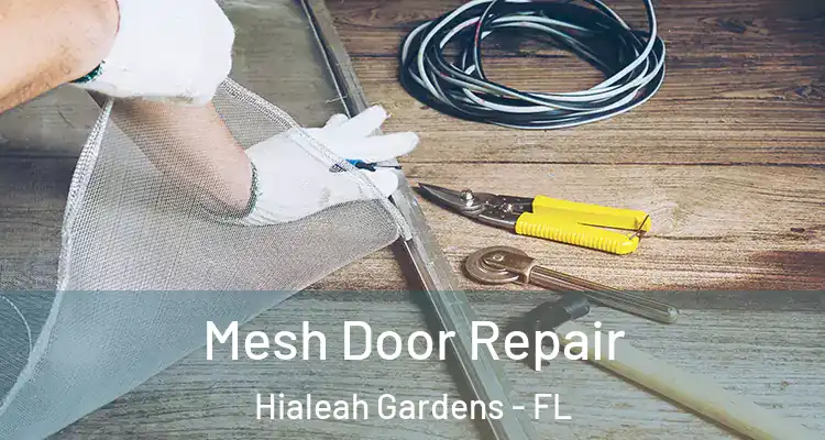  Mesh Door Repair Hialeah Gardens - FL