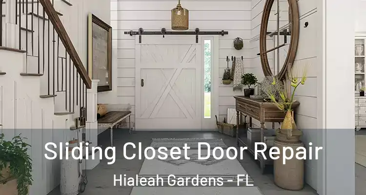  Sliding Closet Door Repair Hialeah Gardens - FL