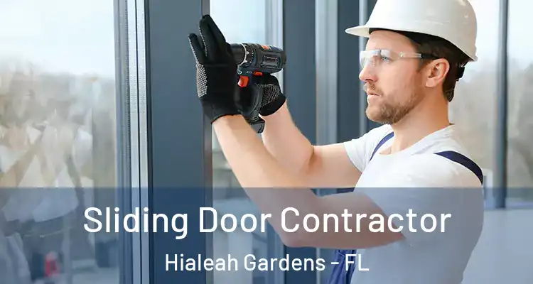  Sliding Door Contractor Hialeah Gardens - FL