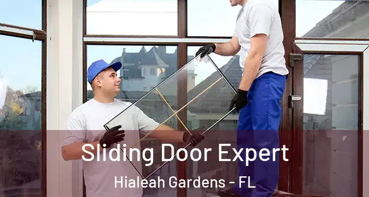  Sliding Door Expert Hialeah Gardens - FL