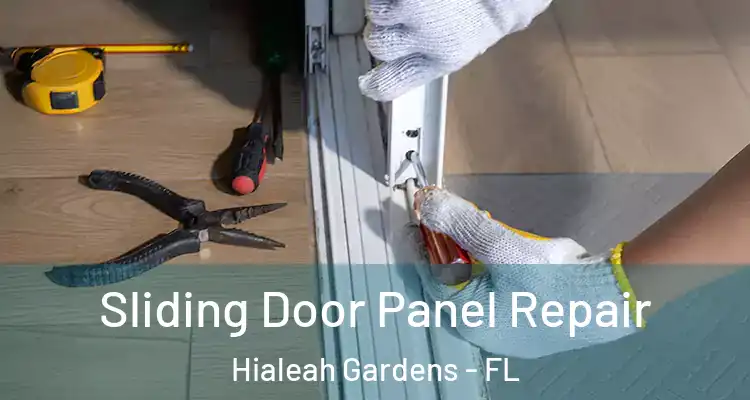  Sliding Door Panel Repair Hialeah Gardens - FL
