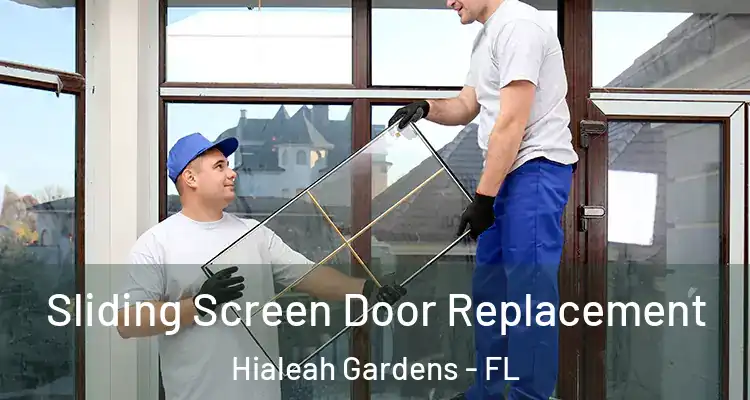  Sliding Screen Door Replacement Hialeah Gardens - FL